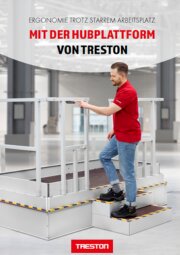 Treston Hubplattform - Ergonomie trotz starren Umgebungen
